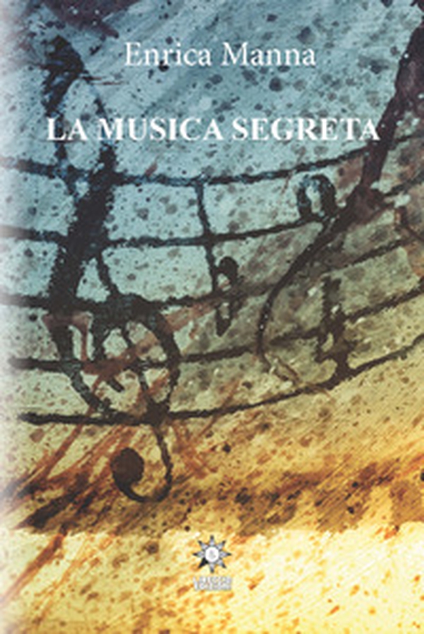 La musica segreta - Librerie.coop La musica segreta - Librerie.coop