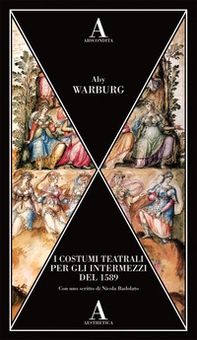I costumi teatrali per gli intermezzi del 1589 - Librerie.coop