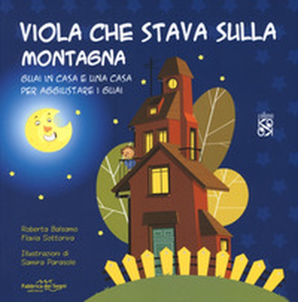 Viola che stava sulla montagna. Guai in casa e una casa per aggiustare i guai - Librerie.coop Viola che stava sulla montagna. Guai in casa e una casa per aggiustare i guai - Librerie.coop