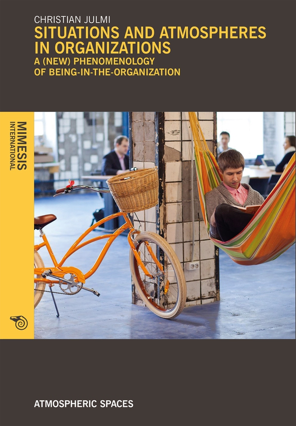 Situations and atmospheres in organizations - Librerie.coop Situations and atmospheres in organizations - Librerie.coop