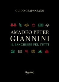 Amadeo Peter Giannini. Il banchiere per tutti - Librerie.coop