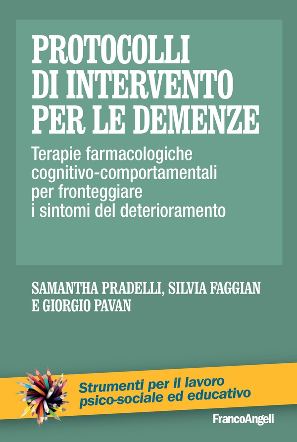 Protocolli di intervento per le demenze - Librerie.coop Protocolli di intervento per le demenze - Librerie.coop