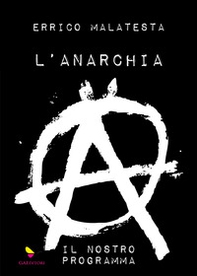 L'anarchia. Il nostro programma - Librerie.coop