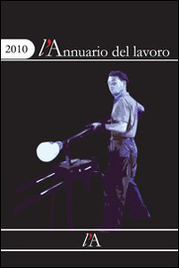 L'annuario del lavoro 2010. Un anno di relazioni indutriali - Librerie.coop L'annuario del lavoro 2010. Un anno di relazioni indutriali - Librerie.coop