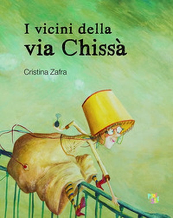 I vicini della via Chissà - Librerie.coop I vicini della via Chissà - Librerie.coop