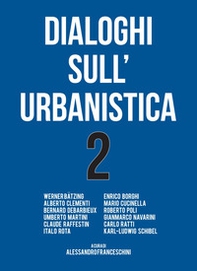 Dialoghi sull'urbanistica - Vol. 2 - Librerie.coop