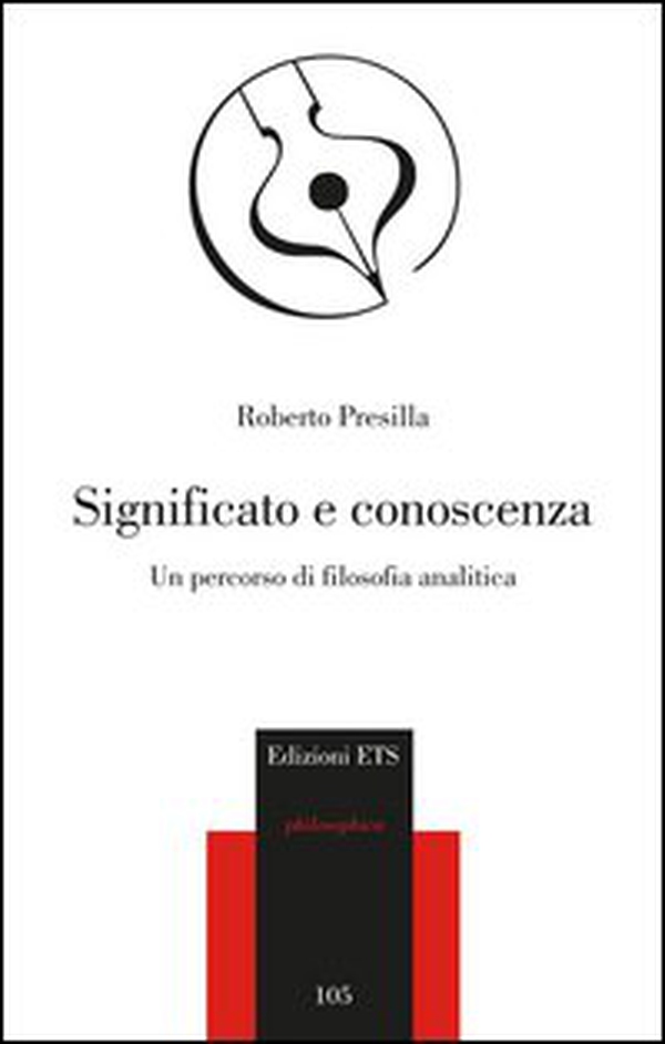 Significato e conoscenza. Un percorso di filosofia analitica - Librerie.coop Significato e conoscenza. Un percorso di filosofia analitica - Librerie.coop
