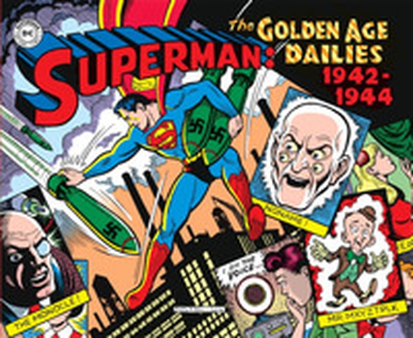 Superman: the Golden Age dailies. Le strisce quotidiane della Golden Age (1942-1944) - Librerie.coop Superman: the Golden Age dailies. Le strisce quotidiane della Golden Age (1942-1944) - Librerie.coop