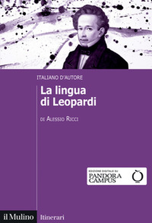 La lingua di Leopardi. Italiano d'autore - Librerie.coop La lingua di Leopardi. Italiano d'autore - Librerie.coop