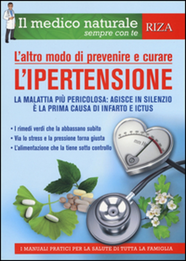 L'altro modo di prevenire e curare l'ipertensione - Librerie.coop L'altro modo di prevenire e curare l'ipertensione - Librerie.coop