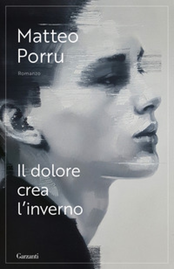 Il dolore crea l'inverno - Librerie.coop Il dolore crea l'inverno - Librerie.coop