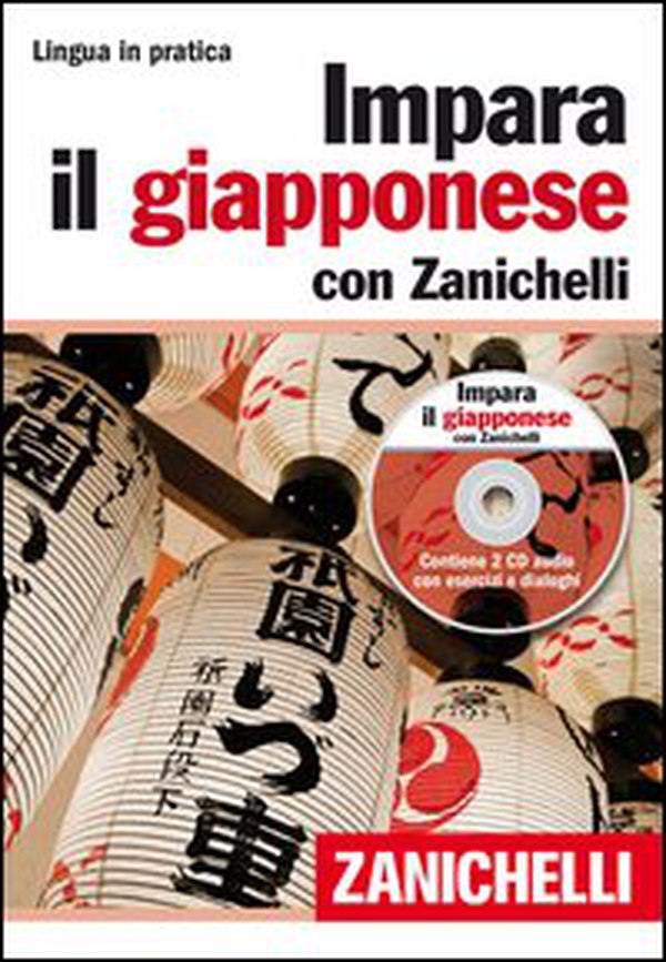 Impara il giapponese con Zanichelli - Librerie.coop Impara il giapponese con Zanichelli - Librerie.coop