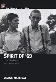 Spirit of '69. La bibbia skinhead - Librerie.coop
