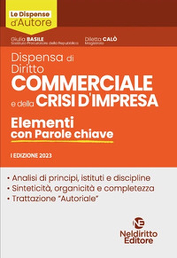 Diritto commerciale e della crisi di impresa. Elementi con parole chiave - Librerie.coop Diritto commerciale e della crisi di impresa. Elementi con parole chiave - Librerie.coop