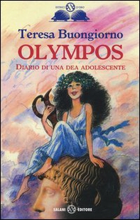 Olympos. Diario di una dea adolescente - Librerie.coop