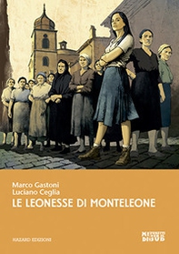 Le leonesse di Monteleone - Librerie.coop