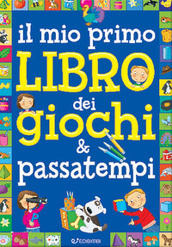 Il mio primo libro dei giochi & passatempi - Librerie.coop Il mio primo libro dei giochi & passatempi - Librerie.coop