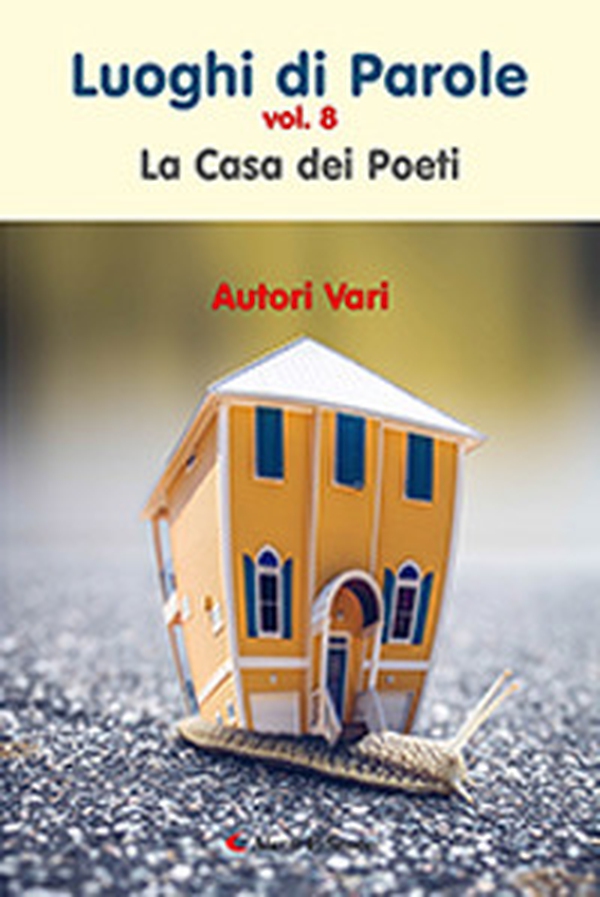 Luoghi di parole - Vol. 8 - Librerie.coop Luoghi di parole - Vol. 8 - Librerie.coop
