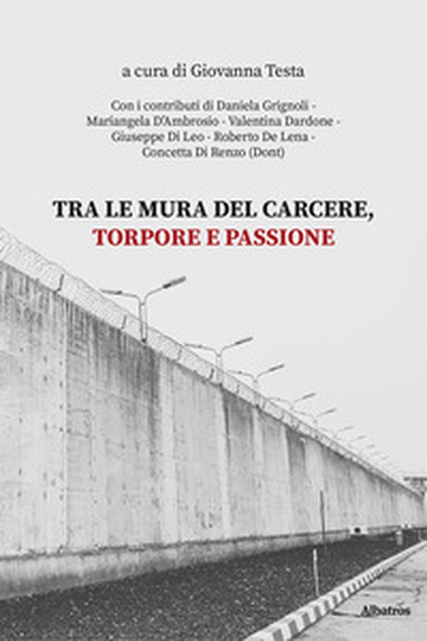 Tra le mura del carcere, torpore e passione - Librerie.coop Tra le mura del carcere, torpore e passione - Librerie.coop