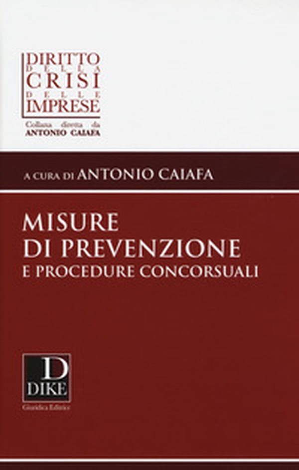 Misure di prevenzione e procedure concorsuali - Librerie.coop Misure di prevenzione e procedure concorsuali - Librerie.coop