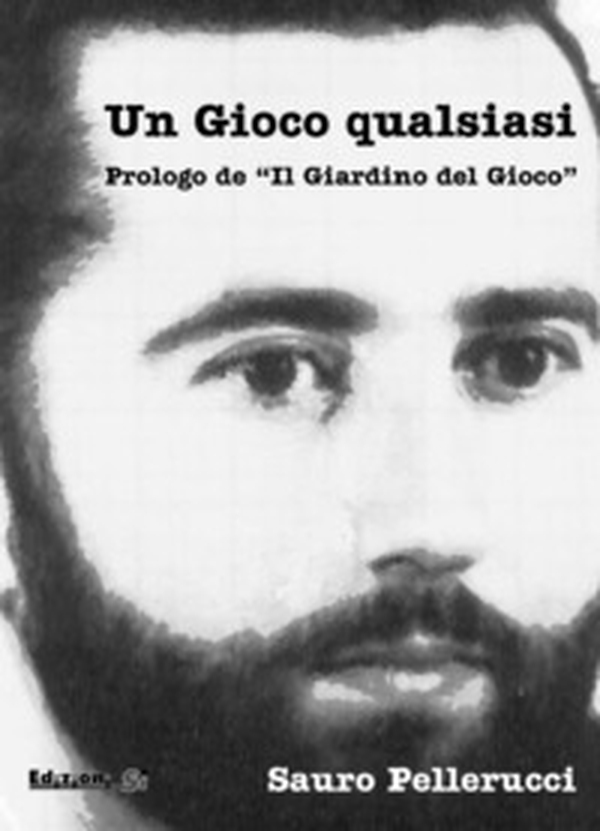 Un gioco qualsiasi. Prologo de «Il giardino del gioco» - Librerie.coop Un gioco qualsiasi. Prologo de «Il giardino del gioco» - Librerie.coop