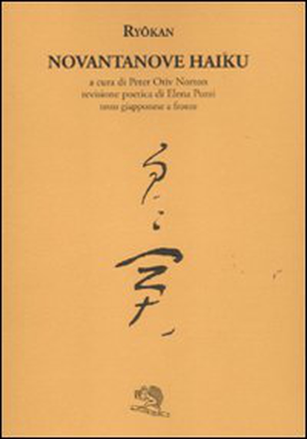 Novantanove haiku. Testo giapponese a fronte - Librerie.coop Novantanove haiku. Testo giapponese a fronte - Librerie.coop