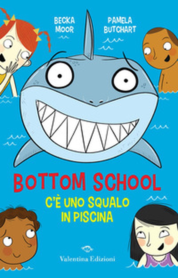 C'e' uno squalo in piscina. Bottom school - Librerie.coop C'e' uno squalo in piscina. Bottom school - Librerie.coop