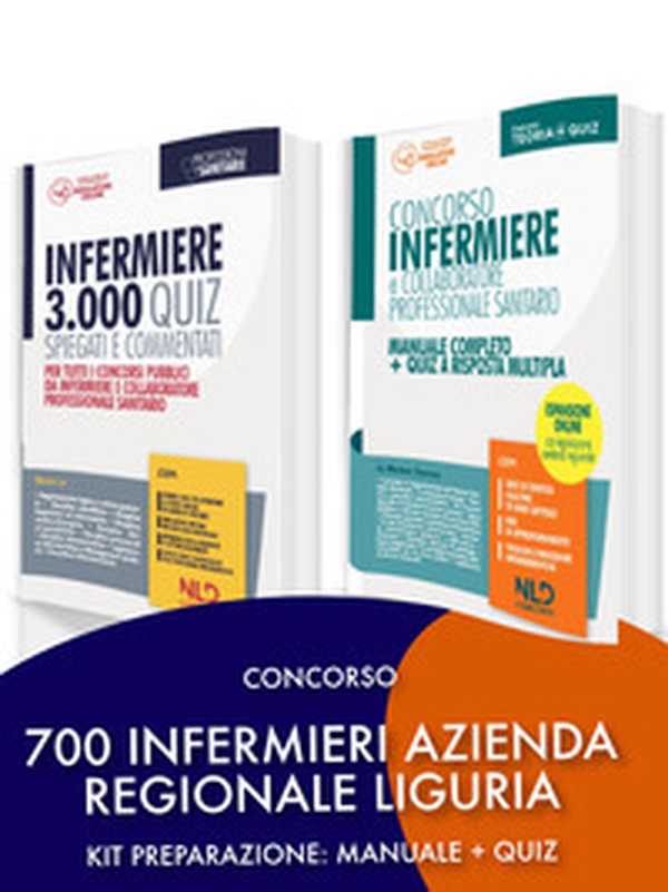 Kit concorso 700 infermieri Azienda Regionale Liguria: Concorso infermiere e collaboratore professionale sanitario. Manuale completo + quiz a risposta multipla-Infermiere 3000 quiz spiegati e commentati. Per tutti i concorsi pubblici da infermiere e colla - Librerie.coop Kit concorso 700 infermieri Azienda Regionale Liguria: Concorso infermiere e collaboratore professionale sanitario. Manuale completo + quiz a risposta multipla-Infermiere 3000 quiz spiegati e commentati. Per tutti i concorsi pubblici da infermiere e colla - Librerie.coop