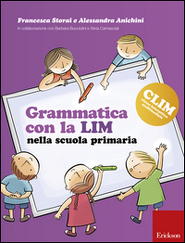 Grammatica con la LIM nella scuola primaria - Librerie.coop Grammatica con la LIM nella scuola primaria - Librerie.coop