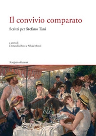 Il convivio comparato. Scritti per Stefano Tani - Librerie.coop