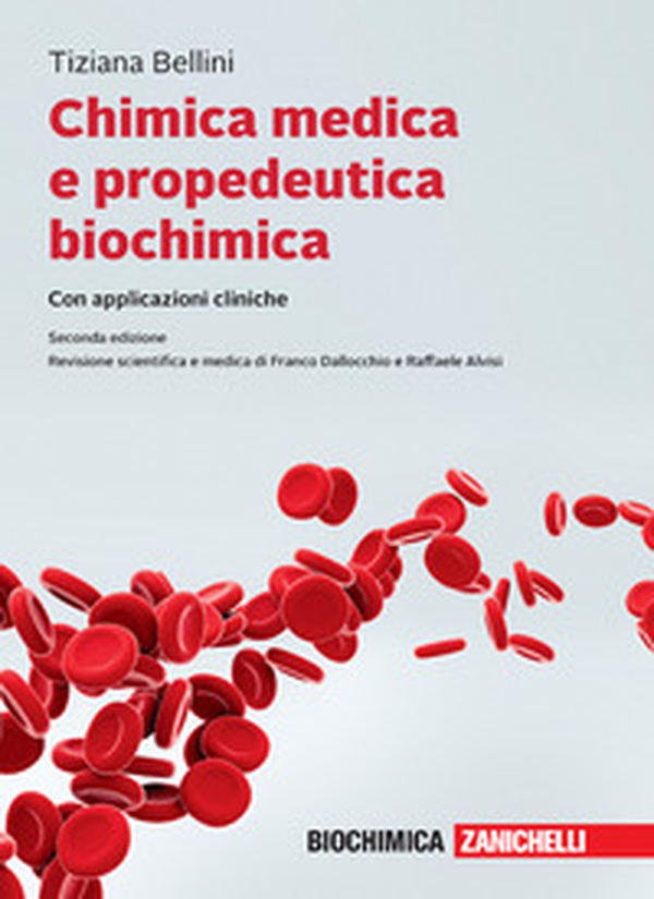 Chimica medica e propedeutica biochimica con applicazioni cliniche - Librerie.coop Chimica medica e propedeutica biochimica con applicazioni cliniche - Librerie.coop