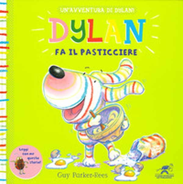 Dylan fa il pasticciere - Librerie.coop Dylan fa il pasticciere - Librerie.coop