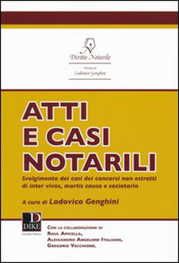 Atti e casi notarili - Librerie.coop Atti e casi notarili - Librerie.coop