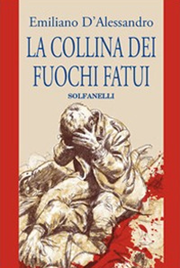 La collina dei fuochi fatui - Librerie.coop La collina dei fuochi fatui - Librerie.coop