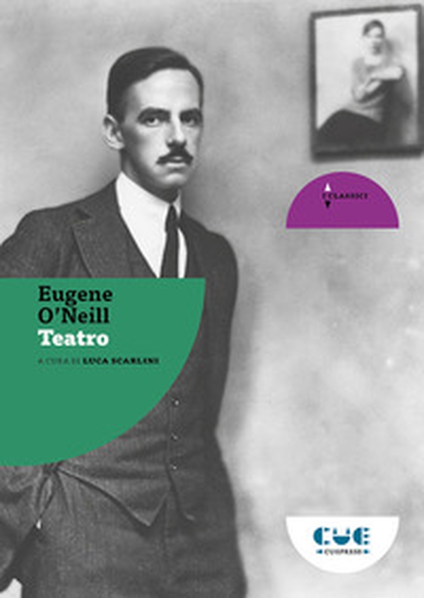 Teatro. Teatro; Partenza per Cardiff; La luna dei Caraibi; Olio; Sotto la croce; Il lungo viaggio di ritorno; L'imperatore Jones; Anna Christie; Desiderio sotto gli olmi - Librerie.coop Teatro. Teatro; Partenza per Cardiff; La luna dei Caraibi; Olio; Sotto la croce; Il lungo viaggio di ritorno; L'imperatore Jones; Anna Christie; Desiderio sotto gli olmi - Librerie.coop