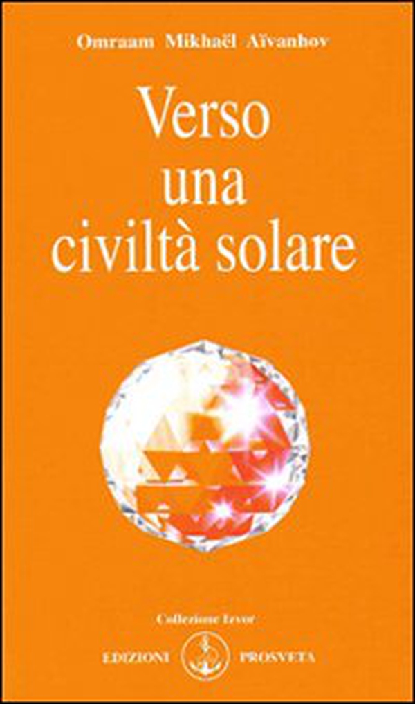 Verso una civiltà solare - Librerie.coop Verso una civiltà solare - Librerie.coop