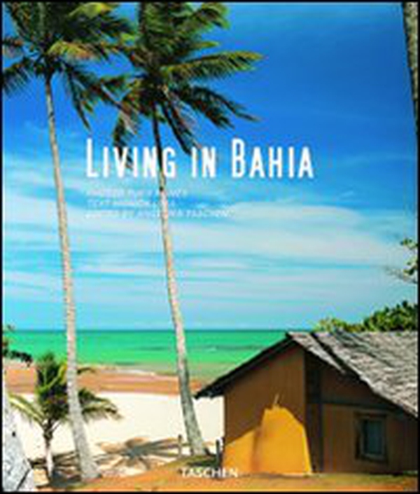 Living in Bahia. Ediz. italiana, spagnola e portoghese - Librerie.coop Living in Bahia. Ediz. italiana, spagnola e portoghese - Librerie.coop