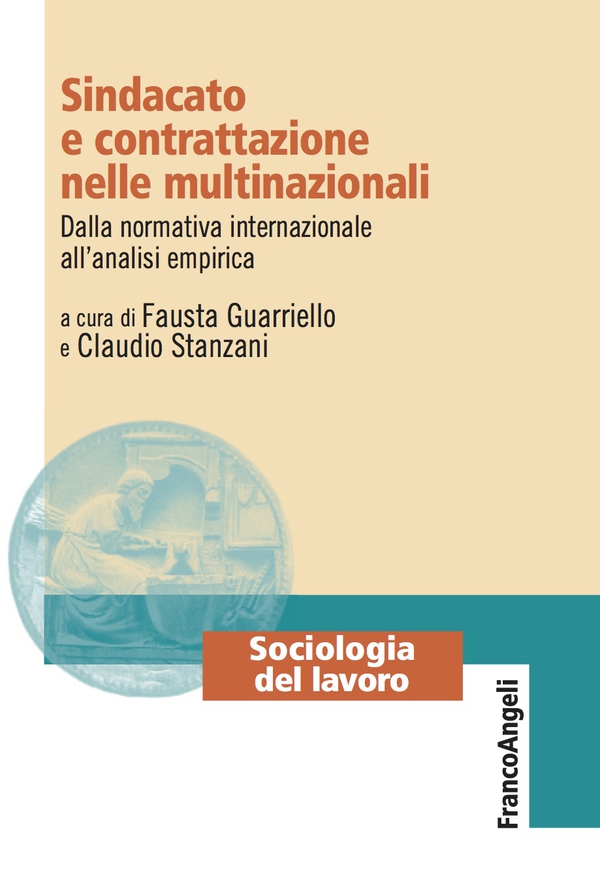Sindacato e contrattazione nelle multinazionali - Librerie.coop Sindacato e contrattazione nelle multinazionali - Librerie.coop