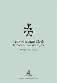 Labelled sequent calculi for indexed modal logics - Librerie.coop