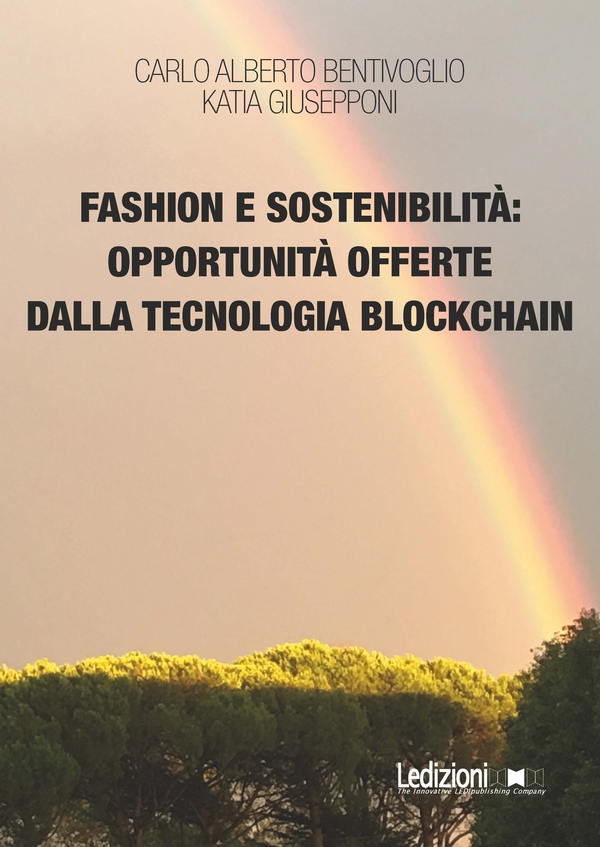 Fashion e sostenibilità: opportunità offerte dalla tecnologia blockchain - Librerie.coop Fashion e sostenibilità: opportunità offerte dalla tecnologia blockchain - Librerie.coop