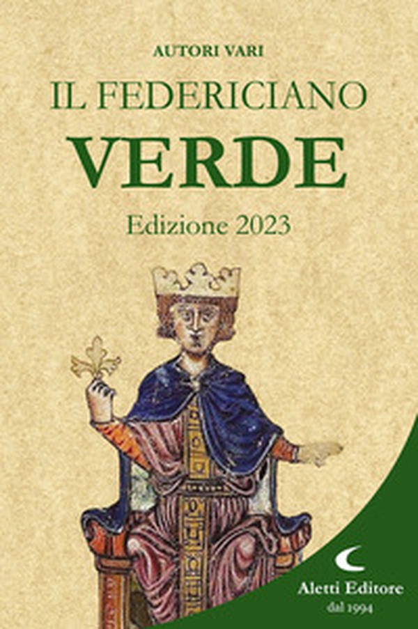 Il Federiciano 2023. Libro verde - Librerie.coop Il Federiciano 2023. Libro verde - Librerie.coop