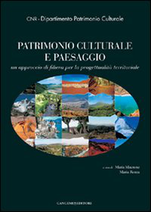 Patrimonio culturale e paesaggio. Un approccio di filiera per la progettualità territoriale - Librerie.coop Patrimonio culturale e paesaggio. Un approccio di filiera per la progettualità territoriale - Librerie.coop