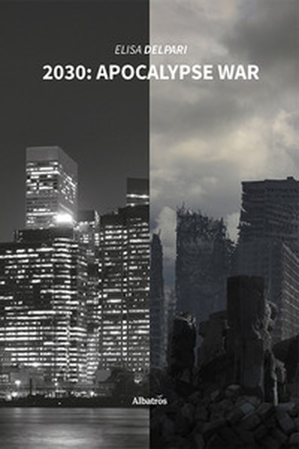 2030: apocalypse war. Ediz. italiana - Librerie.coop 2030: apocalypse war. Ediz. italiana - Librerie.coop