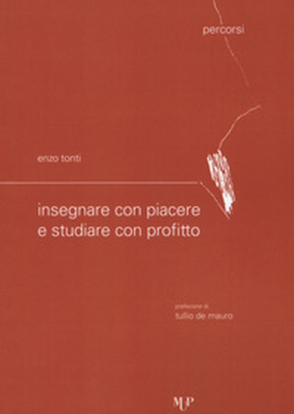 Insegnare con piacere e studiare con profitto - Librerie.coop Insegnare con piacere e studiare con profitto - Librerie.coop