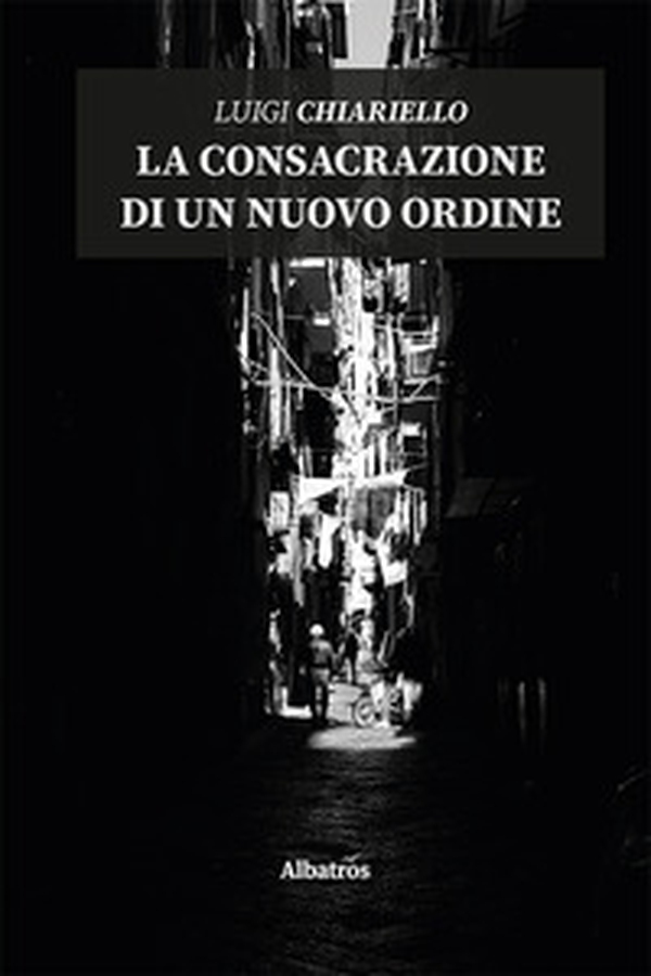 La consacrazione di un nuovo ordine - Librerie.coop La consacrazione di un nuovo ordine - Librerie.coop