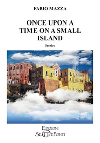Once upon a time on a small island - Librerie.coop