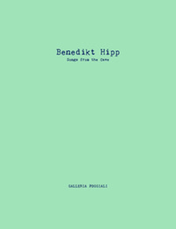 Benedikt Hipp. Songs from the Cave - Librerie.coop Benedikt Hipp. Songs from the Cave - Librerie.coop