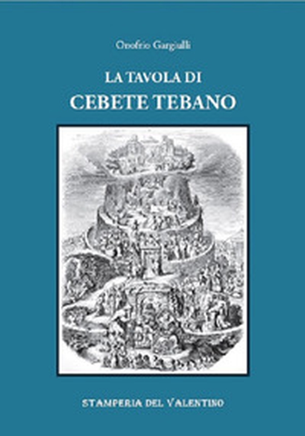 La Tavola di Cebete Tebano - Librerie.coop La Tavola di Cebete Tebano - Librerie.coop