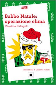 Babbo Natale: operazione clima - Librerie.coop