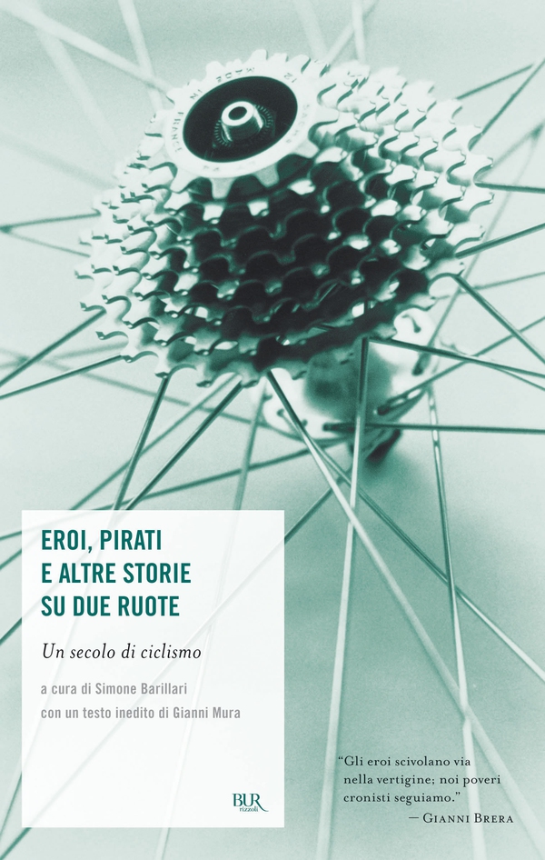 Eroi, pirati e altre storie su due ruote - Librerie.coop Eroi, pirati e altre storie su due ruote - Librerie.coop